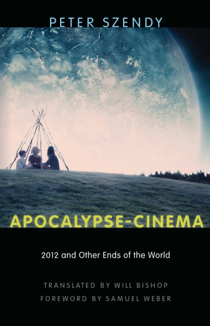 Apocalypse-Cinema : 2012 and Other Ends of the World, PDF eBook