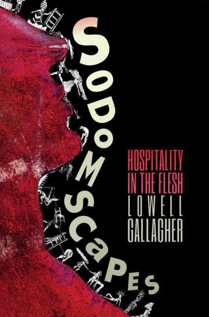 Sodomscapes : Hospitality in the Flesh, EPUB eBook