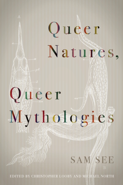 Queer Natures, Queer Mythologies, PDF eBook