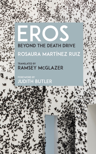Eros : Beyond the Death Drive, Paperback / softback Book