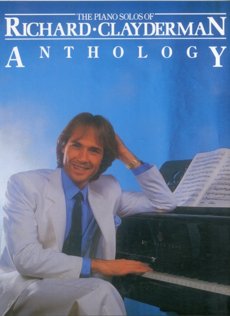 The Piano Solos of Richard Clayderman : Anthology, Book Book