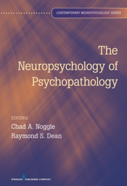 The Neuropsychology of Psychopathology, EPUB eBook