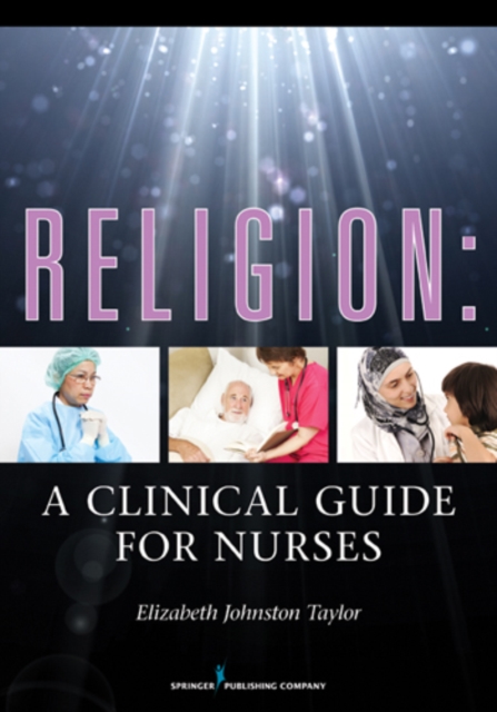 Religion: A Clinical Guide for Nurses : A Clinical Guide for Nurses, EPUB eBook