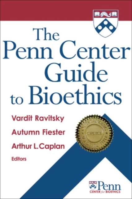The Penn Center Guide to Bioethics, EPUB eBook
