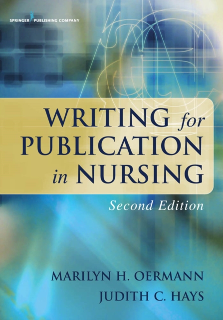 Writing for Publication in Nursing, Second Edition, EPUB eBook