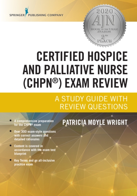 Certified Hospice and Palliative Nurse (CHPN) Exam Review : A Study Guide with Review Questions, EPUB eBook