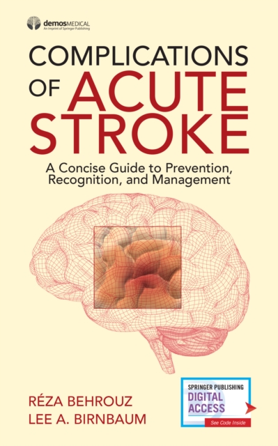 Complications of Acute Stroke : A Concise Guide to Prevention, Recognition, and Management, EPUB eBook