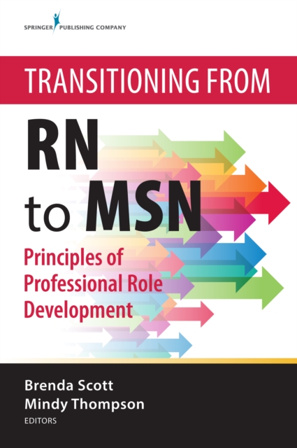 Transitioning from RN to MSN : Principles of Professional Role Development, EPUB eBook