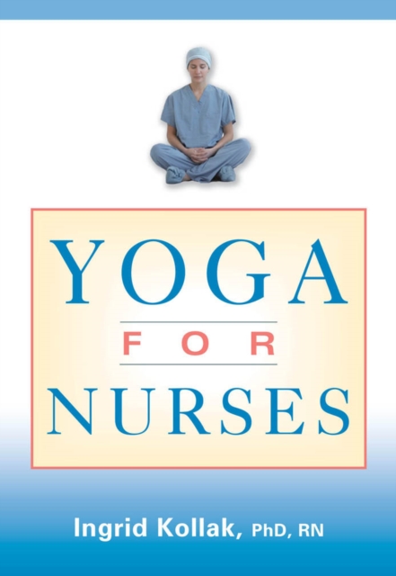 Yoga for Nurses, EPUB eBook