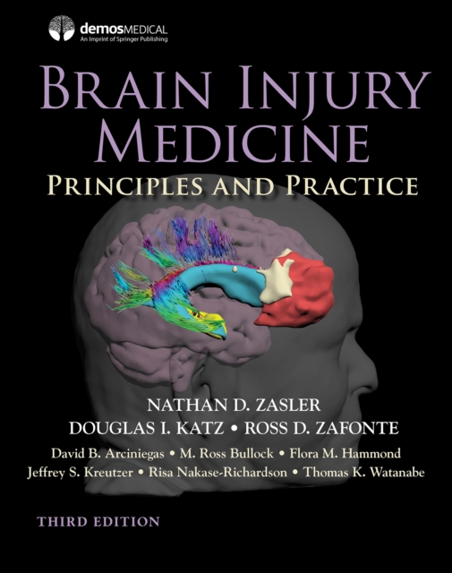 Brain Injury Medicine, Third Edition : Principles and Practice, EPUB eBook