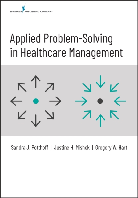 Applied Problem-Solving in Healthcare Management, EPUB eBook