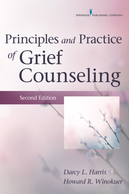 Principles and Practice of Grief Counseling, EPUB eBook