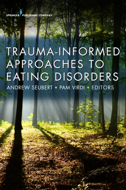 Trauma-Informed Approaches to Eating Disorders, EPUB eBook