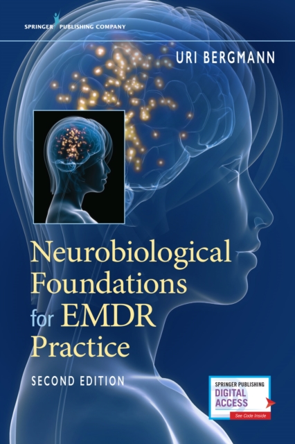 Neurobiological Foundations for EMDR Practice, EPUB eBook