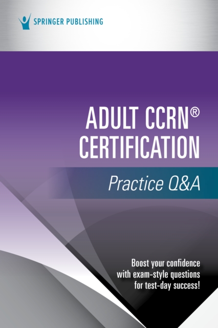 Adult CCRN(R) Certification Practice Q&A, EPUB eBook