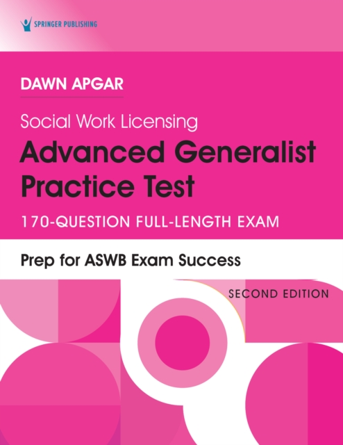 Social Work Licensing Advanced Generalist Practice Test, Second Edition : 170-Question Full-Length Exam, EPUB eBook