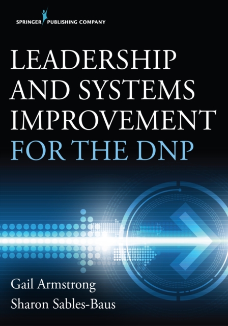 Leadership and Systems Improvement for the DNP, EPUB eBook