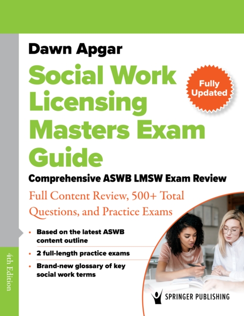 Social Work Licensing Masters Exam Guide : Comprehensive ASWB LMSW Exam Review with Full Content Review, 500+ Total Questions, and a Practice Exam, EPUB eBook