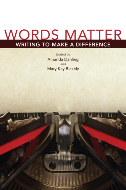 Words Matter : Writing to Make a Difference, EPUB eBook