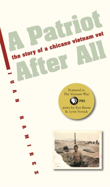 A Patriot After All : The Story of a Chicano Vietnam Vet, EPUB eBook