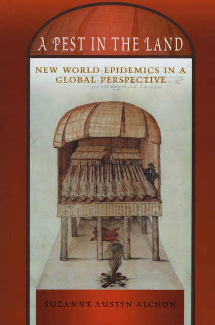 A Pest in the Land : New World Epidemics in a Global Perspective, EPUB eBook