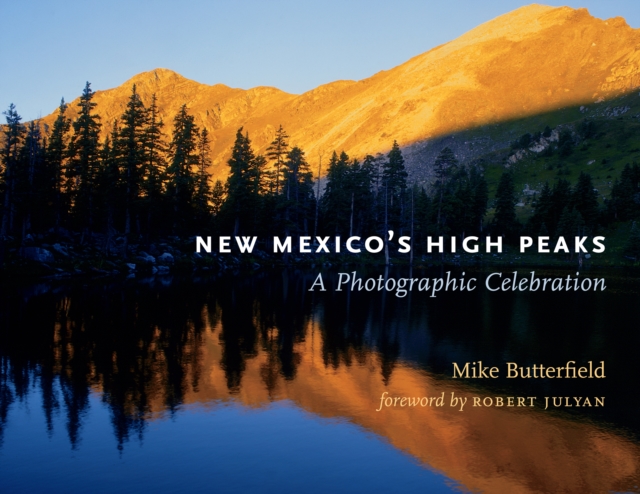 New Mexico's High Peaks : A Photographic Celebration, EPUB eBook