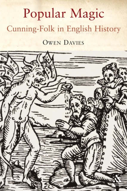 Popular Magic: Cunning-folk in English History, PDF eBook