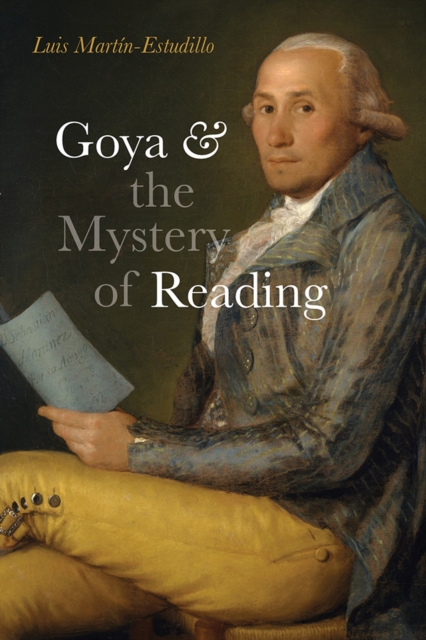 Goya and the Mystery of Reading, PDF eBook