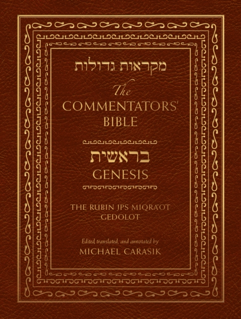 Commentators' Bible: Genesis : The Rubin JPS Miqra'ot Gedolot, PDF eBook