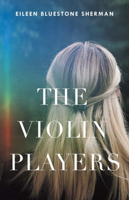 The Violin Players, Paperback / softback Book