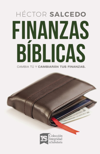 Finanzas biblicas : Cambia tu y cambiaran tus finanzas, EPUB eBook