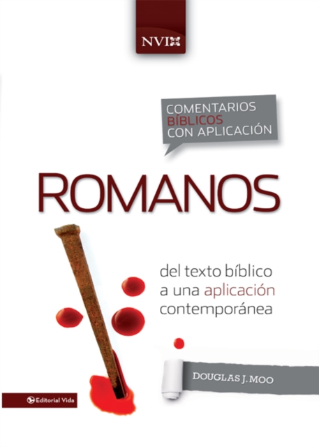 Comentario biblico con aplicacion NVI Romanos : Del texto biblico a una aplicacion contemporanea, EPUB eBook