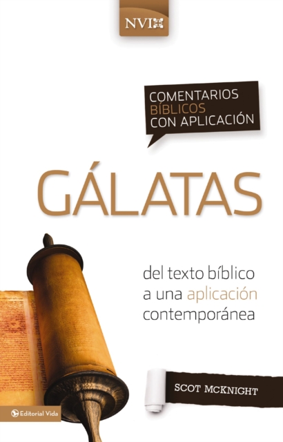 Comentario biblico con aplicacion NVI Galatas : Del texto biblico a una aplicacion contemporanea, EPUB eBook