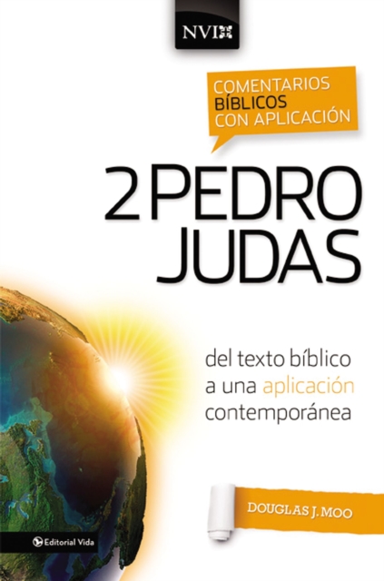 Comentario biblico con aplicacion NVI 2 Pedro y Judas : Del texto biblico a una aplicacion contemporanea, EPUB eBook