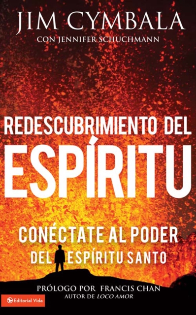 Redescubrimiento del Espiritu : Conectate al poder del Espiritu Santo, EPUB eBook