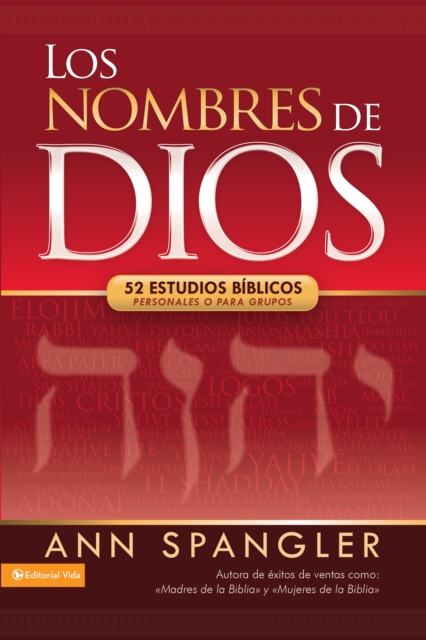 Los nombres de Dios : 52 estudios biblicos personales o para grupos, EPUB eBook