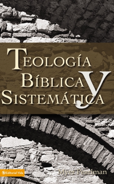 Teologia biblica y sistematica, EPUB eBook