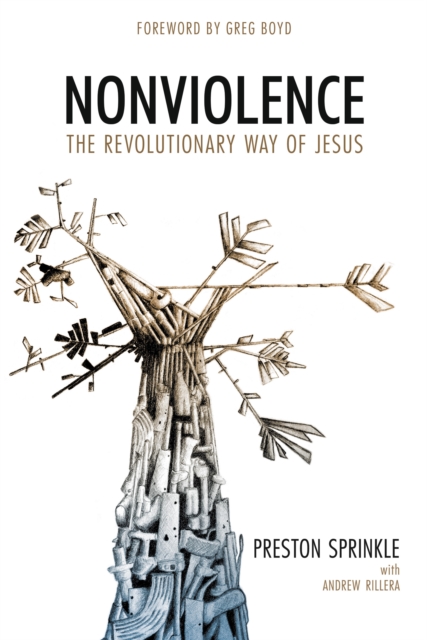 Nonviolence : The Revolutionary Way of Jesus, EPUB eBook