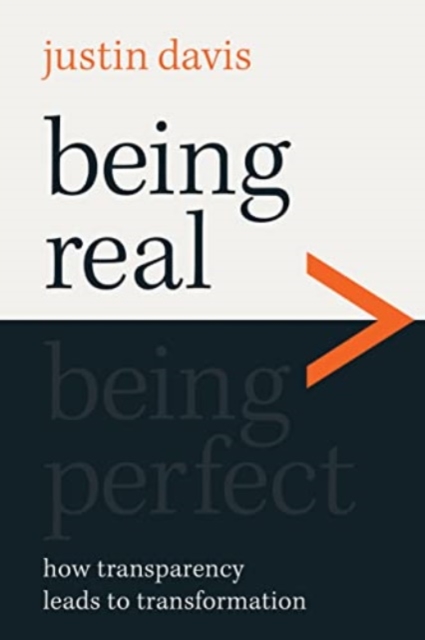 Being Real > Being Perfect, Paperback / softback Book