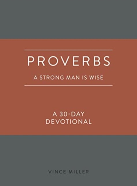 Proverbs a Strong Man Is Wise, Leather / fine binding Book