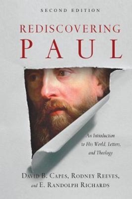 Rediscovering Paul – An Introduction to His World, Letters, and Theology, Hardback Book