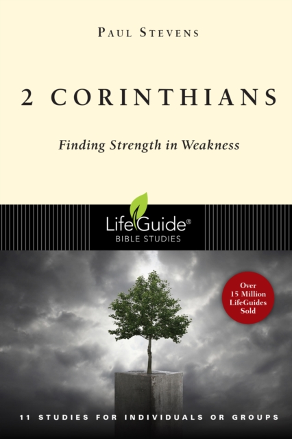 2 Corinthians : Finding Strength in Weakness, EPUB eBook