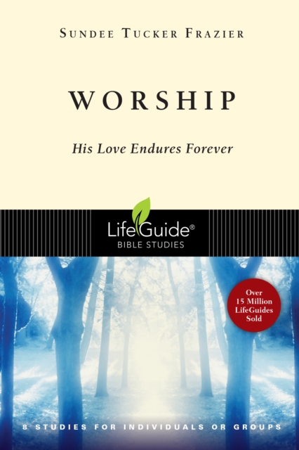 Worship : His Love Endures Forever, EPUB eBook