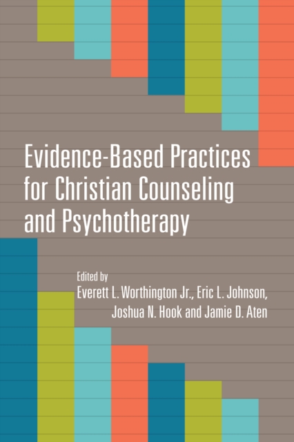 Evidence-Based Practices for Christian Counseling and Psychotherapy, EPUB eBook