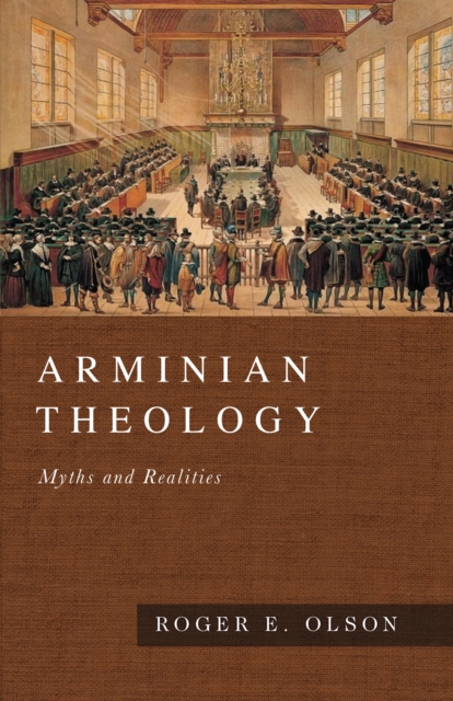 Arminian Theology : Myths and Realities, EPUB eBook