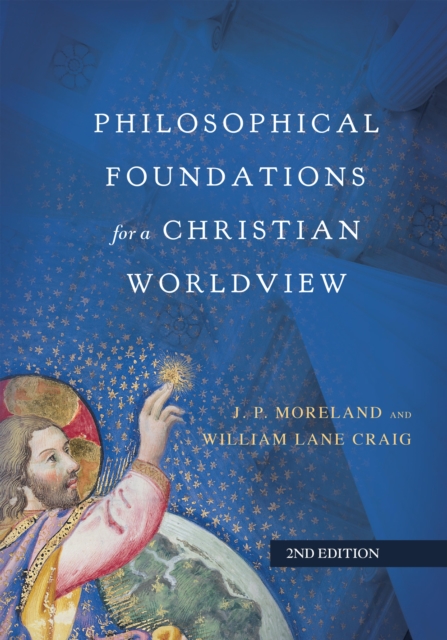 Philosophical Foundations for a Christian Worldview, EPUB eBook