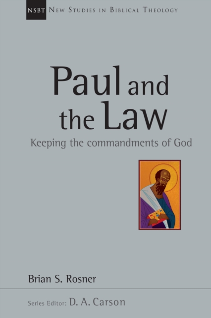 Paul and the Law : Keeping the Commandments of God, EPUB eBook