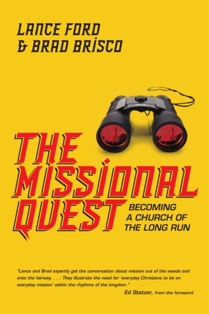 The Missional Quest : Becoming a Church of the Long Run, EPUB eBook