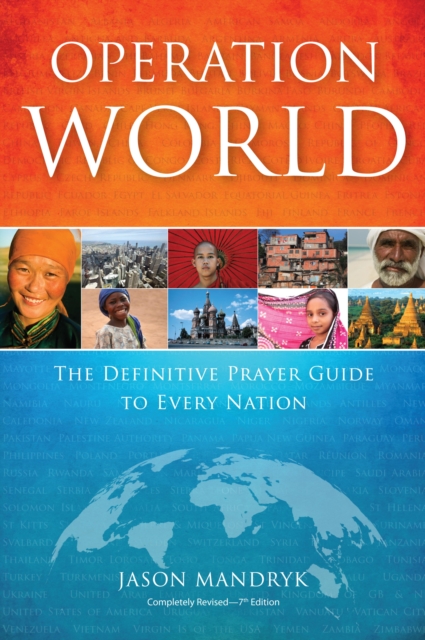 Operation World : The Definitive Prayer Guide to Every Nation, EPUB eBook
