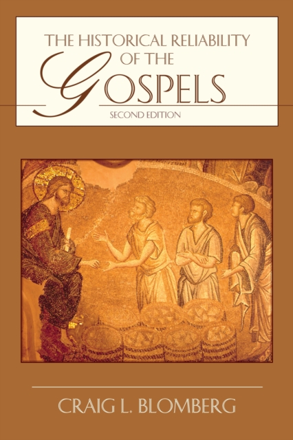 The Historical Reliability of the Gospels, EPUB eBook